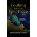 Looking For The Last Piece