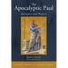 The Apocalyptic Paul: Retrospect and Prospect