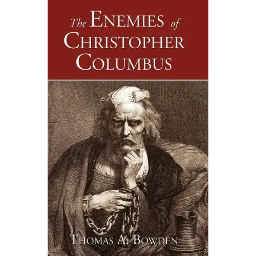The Enemies of Christopher Columbus