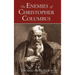 The Enemies of Christopher Columbus
