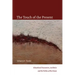 The Touch of the Present: Educational Encounters, Aesthetics, and the Politics of the Senses