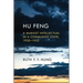 Hu Feng: A Marxist Intellectual in a Communist State, 1930-1955