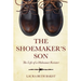 The Shoemaker's Son: The Life of a Holocaust Resister