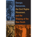 Georgia Democrats, the Civil Rights Movement, and the Shaping of the New South