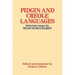 Pidgin and Creole Languages: Selected Essays by Hugo Schuchardt