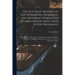 On Gun-shot Wounds of the Extremities, Requiring the Different Operations of Amputation, With Their After-treatment: Establishing the Advantages of Am