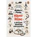 Slow Rise: A Bread-Making Adventure