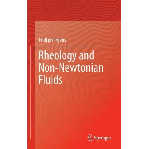 Rheology and Non-Newtonian Fluids