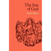 The Son of God: The Origin of Christology and the History of Jewish-Hellenistic Religion