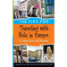 100 Tips for Traveling with Kids in Europe