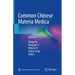 Common Chinese Materia Medica: Volume 1