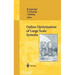 Online Optimization of Large Scale Systems