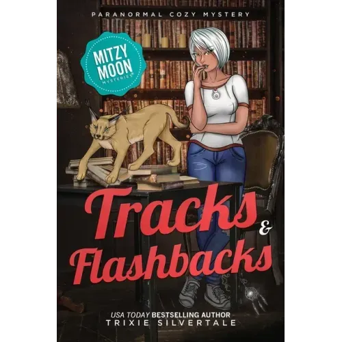 Tracks and Flashbacks: Paranormal Cozy Mystery