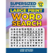 SUPERSIZED FOR CHALLENGED EYES, Book 16: Super Large Print Word Search Puzzles