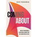 Coming about: How We Transformed a Major Media Company and the Lessons There for You
