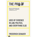 The Proof: Uses of Evidence in Law, Politics, and Everything Else