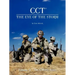 CCT-The Eye of the Storm: Volume II - The GWOT Years