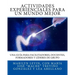 Actividades Experienciales Para Un Mundo Mejor: Una guía para facilitadores, docentes, formadores y líderes de grupo