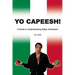 Yo Capeesh!!!!: A guide to understanding Italian Americans