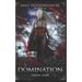 Emily Shadowhunter 6 - a Vampire, Shapeshifter, Werewolf novel: Book 6: DOMINATION