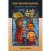 Jesus the Spirit Baptizer: Christology in Light of Pentecost