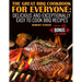 The Great Bbq Cookbook for Everyone: : Delicious and Exceptionally Easy to Make Bbq Recipes