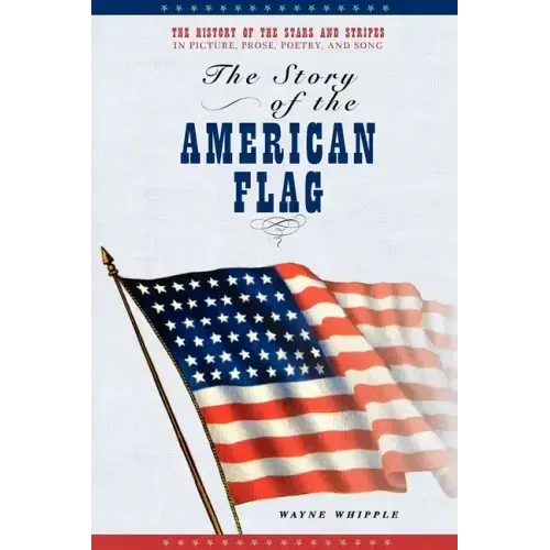 The Story of the American Flag