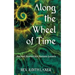Along the Wheel of Time: Sacred Stories for Nature Lovers