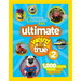 Ultimate Weird But True 2: 1,000 Wild & Wacky Facts & Photos!