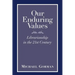 Our Enduring Values: Librarianship in the 21st Century
