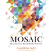 Mosaic: Renewing Your Mental Health with God
