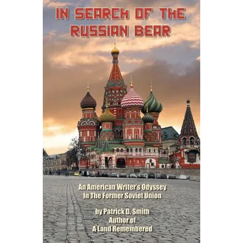 In Search of The Russian Bear