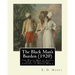 The Black Man's Burden (1920), By E. D.(Edward Dene) Morel: The Black Man's Burden: The White Man in Africa from the Fifteenth Century to World War I