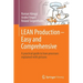 Lean Production - Easy and Comprehensive: A Practical Guide to Lean Processes Explained with Pictures
