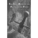 The True Story of the Sword in the Stone: A Compendium on the Life of St. Galgano