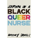 Journal of a Black Queer Nurse