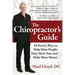 The Chiropractor's Guide: 56 Proven Ways to Help More People, Have More Fun, and Make More Money