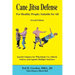 Cane Jitsu Defense