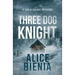 Three Dog Knight: A twisty whodunit mystery