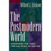 The Postmodern World: Discerning the Times and the Spirit of Our Age