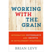 Working with the Grain: Integrating Governance and Growth in Development Strategies