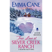 True Love at Silver Creek Ranch: A Valentine Valley Novel