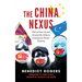 The China Nexus Thirty Years in and Around the Chinese Communist Party's Tyranny