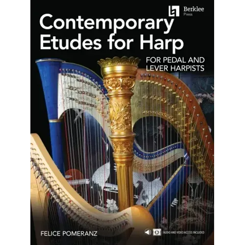 Contemporary Etudes for Harp for Pedal and Lever Harpists by Felice Pomeranz