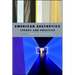 American Aesthetics: Theory and Practice