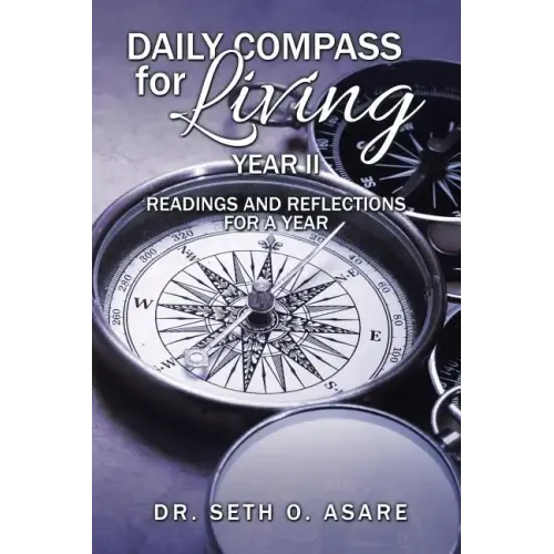 Daily Compass for Living: Daily readings and reflections for a year