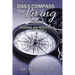 Daily Compass for Living: Daily readings and reflections for a year