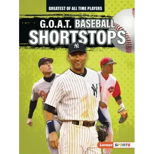 G.O.A.T. Baseball Shortstops