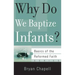 Why Do We Baptize Infants?