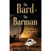 The Bard and The Barman: An Account of Shakespeare's Lost Years